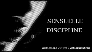 AUDIO HYPNOTIQUE ÉROTIQUE : SENSUELLE DISCIPLINE